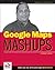 Beginning Google Maps Mashups