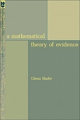A Mathematical Theory of Evidence (Hardcover)