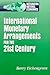 International Monetary Arrangements for the 21st Century (Integrating National Economies : Promise and Pitfalls)