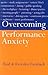 Overcoming Performance Anxiety