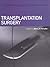 Transplantation Surgery (COMPANION TO SPECIALIST SURGICAL PRACTICE)
