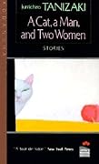 A Cat, a Man, and Two Women: Stories 