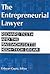 The Entrepreneurial Lawyer