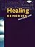 Healing Remedies That Reall...