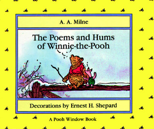 The Poems and Hums of Winnie-the-Pooh: A Pooh Window Book (Hardcover)
