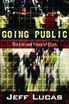 Going Public: The Life and Times of Elijah