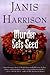 Murder Sets Seed by Janis Harrison
