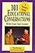 101 Educational Conversations With Your 2nd Grader (101 Educational Conversations You Should Have With Your Child)
