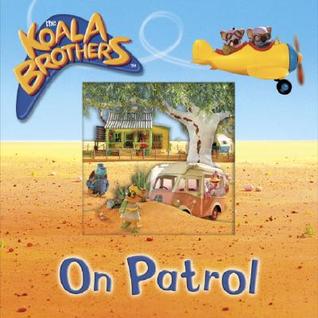On Patrol (The Koala Brothers)