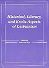 Historical, Literary, and Erotic Aspects of Lesbianism