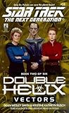 Vectors (Star Trek: The Next Generation, #52; Double Helix, #2) Vectors (Star Trek: The Next Generation, #52; Double Helix, #2)