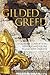 Gilded Greed: A Story of Co...