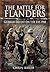 The Battle for Flanders by Chris     Baker