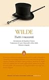 Tutti i racconti by Oscar Wilde