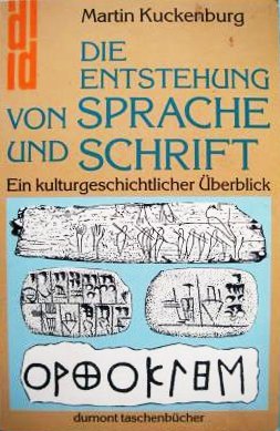 Die Entstehung von Sprache und Schrift. Ein kulturgeschichtlicher Überblick