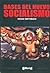 Bases del Nuevo Socialismo by Heinz Dieterich