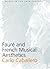 Fauré and French Musical Aesthetics (Music in the Twentieth Century, Series Number 13)