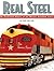 Real Steel: An Illustrated History of the World's Greatest Trains
