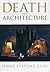 Death and Architecture: An ...