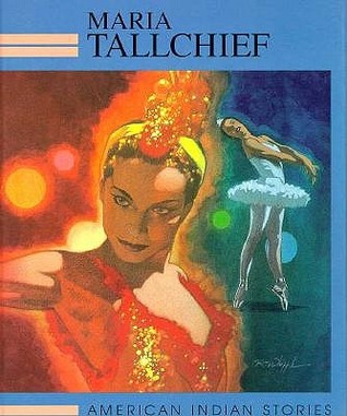 Maria Tallchief (American Indian Stories)