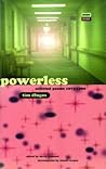 Powerless by Tim Dlugos