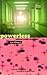 Powerless by Tim Dlugos
