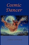Cosmic Dancer by Lianne Downey