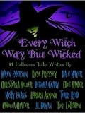 Every Witch Way But Wicked