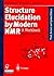 Structure Elucidation by Modern NMR by H. Duddeck