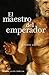 El maestro del emperador