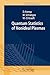 Quantum Statistics of Nonideal Plasmas (Springer Series on Atomic, Optical, and Plasma Physics, 25)