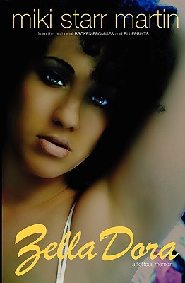 Zella Dora: A Fictitious Memoir (Paperback)