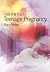 Teen Pregnancy by Mary Nolan