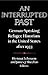 An Interrupted Past: German-Speaking Refugee Historians in the United States after 1933 (Publications of the German Historical Institute)