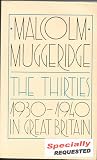 The Thirties by Malcolm Muggeridge (1989-06-22)