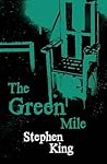 The Green Mile by Stephen        King