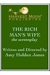 Rich Man's Wife, The (The Script Publishing Project)