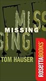 Missing by Thomas Hauser Missing by Thomas Hauser