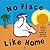 No Place Like Home: Criss Cross Book of Opposites