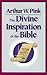 The Divine Inspiration of the Bible