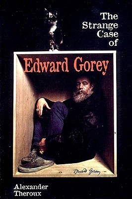 The Strange Case of Edward Gorey (Paperback)