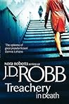 Treachery in Death by J.D. Robb