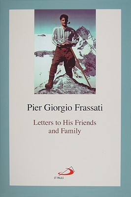 Letters to His Friends and Family (Paperback)
