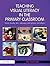 Teaching Visual Literacy in the Primary Classroom: Comic Books, Film, Television and Picture Narratives (David Fulton Books)
