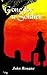Gone For A Soldier by John Ronane