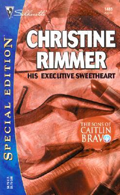 His Executive Sweetheart (Bravo Family, #10) (The Sons Of Caitlin Bravo, #1)