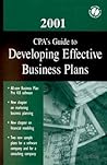 2001 Cpa's Guide To Developing Effective Business Plans