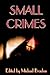 Small Crimes