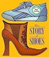The Story of Shoes (Real Readers)