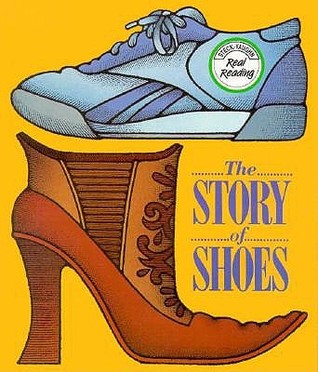 The Story of Shoes (Real Readers)